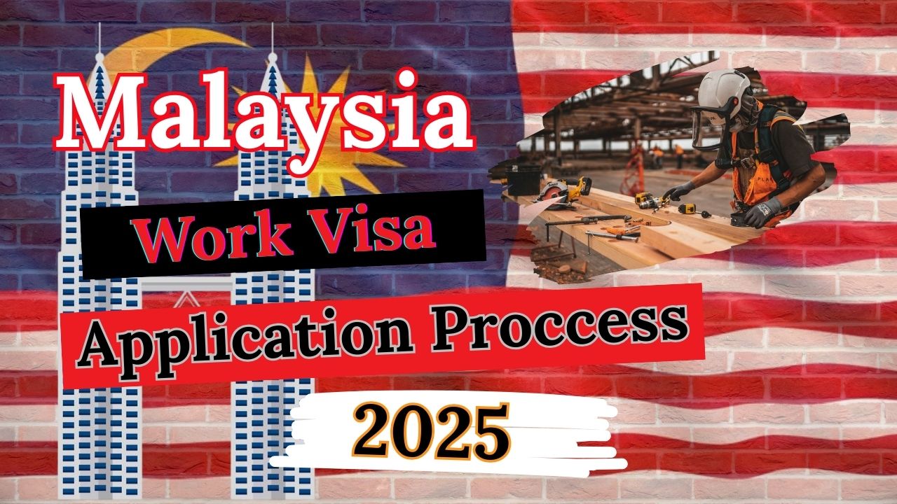 Malaysia Work Visa 2025